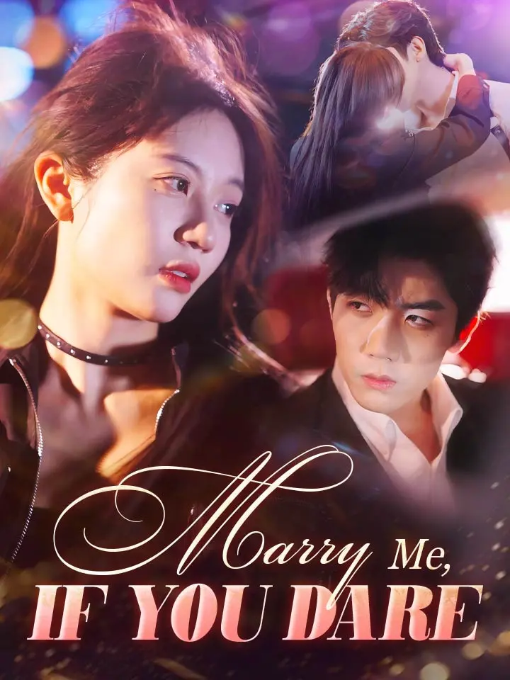 Marry Me, If You Dare