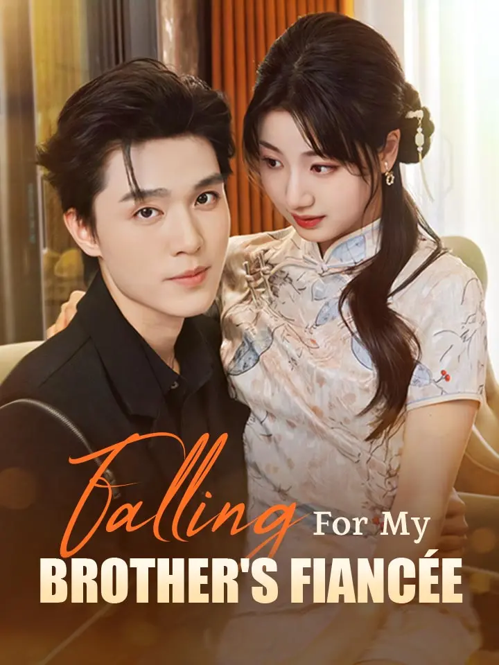 Falling For My Brother's Fiancee